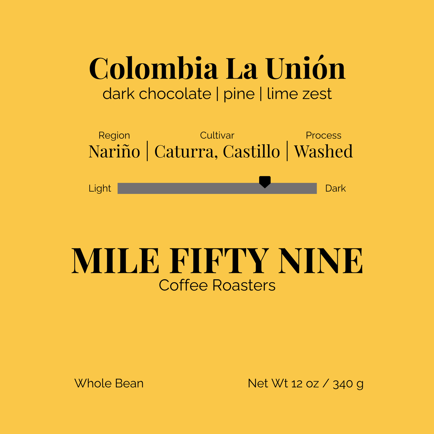 Coffee label for 'Colombia La Unión' from Mile Fifty Nine Coffee Roasters on a yellow background.