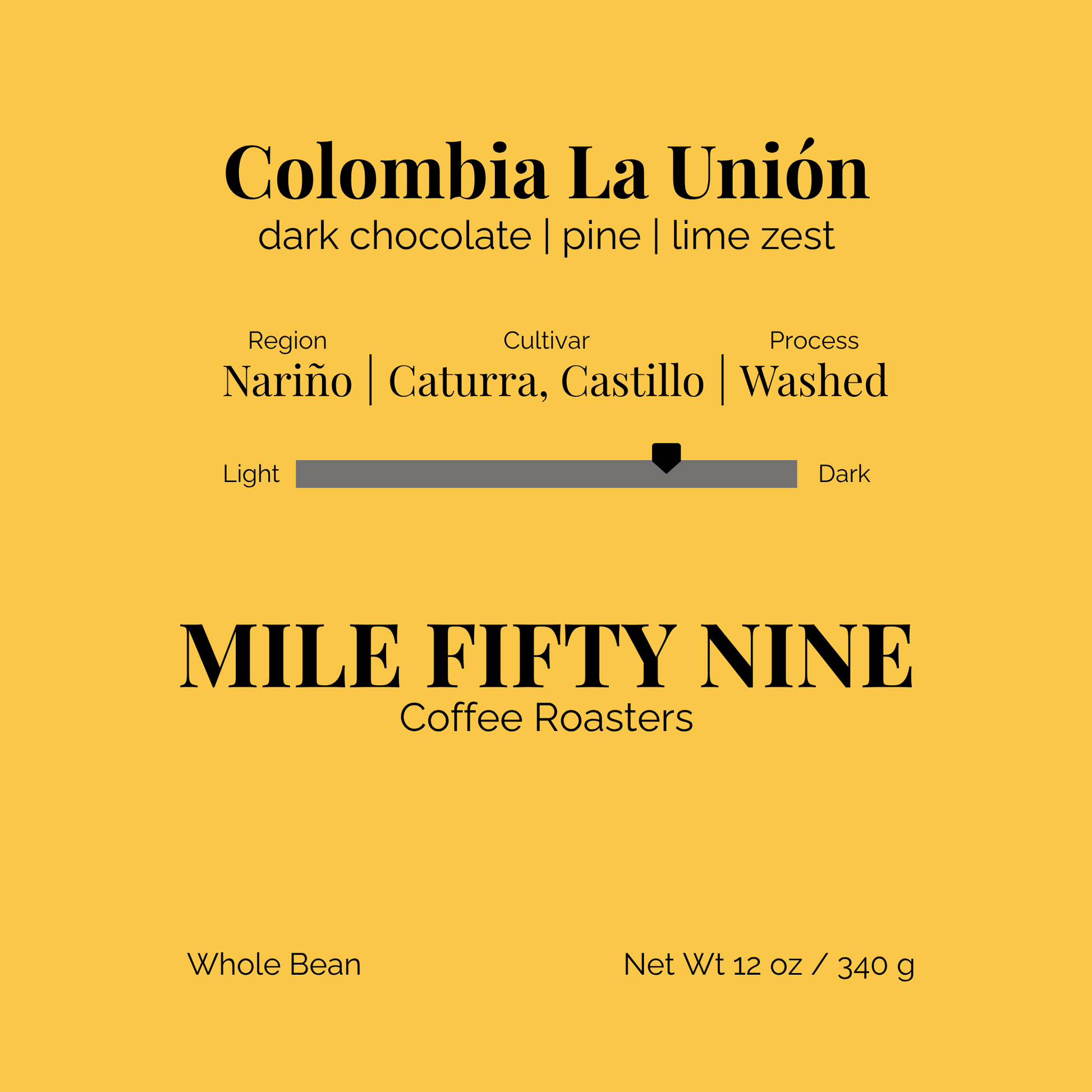 Coffee label for 'Colombia La Unión' from Mile Fifty Nine Coffee Roasters on a yellow background.